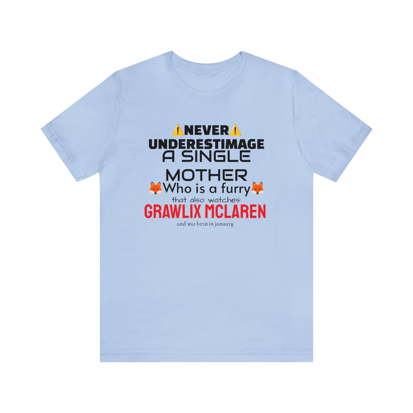 Very Specific Grawlie shirt